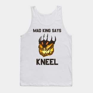 Mad King Says... Tank Top